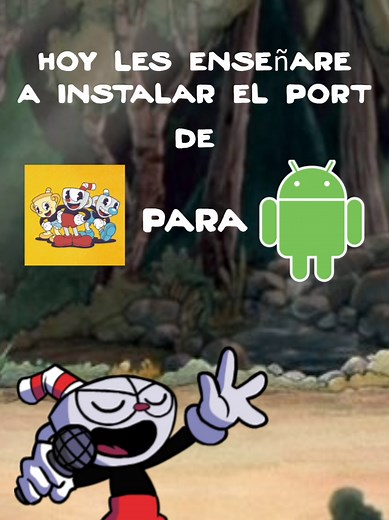 Cómo instalar Cuphead en Android: Tutorial completo