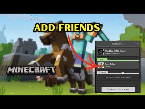How to Add Friends in Minecraft Easily! Step-by-Step Guide