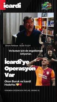 🔥 Bu iddialar doğru mu yoksa sadece algı operasyonu mu? Hedefte Okan Buruk ve İcardi Var! 💛❤️