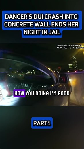 Dancer’s DUI Crash Into Concrete Wall Ends Her Night in Jail #police #bodycam #cops #fyp #dui