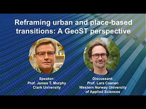 Reframing urban and place-based transitions: a GeoST perspective