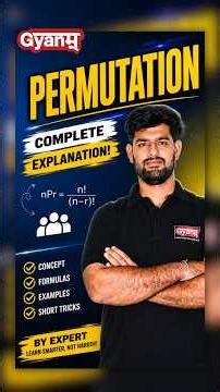 🔥 Permutation Complete Explanation 🚀 | Maths का Important Concept!