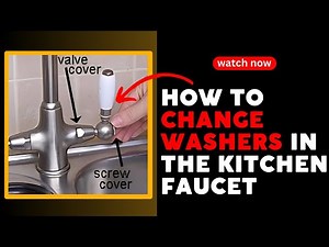 How to Change Washers in the Kitchen Faucet |