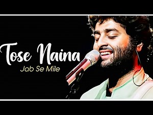 Lyrics:Tose Naina Full Song | Arijit Singh | Micky Virus