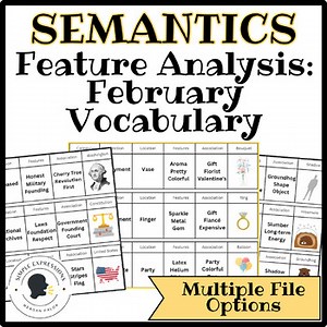 February Semantic Feature Analysis: Groundhog Day, President's Day, Valentine's