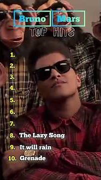 Top 10 greatest hits of Bruno Mars