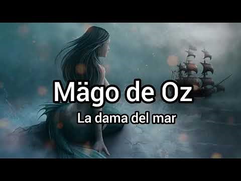 Mägo de Oz - La dama del mar (Letra)