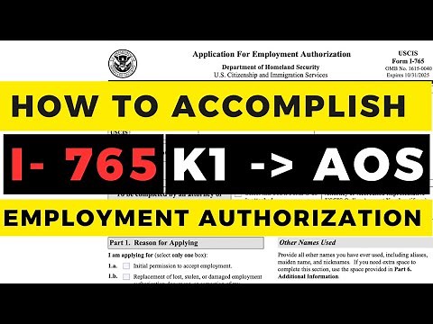 📝 How to Fill Out Form I-765 Application for Employment Authorization | K1 Visa to AOS