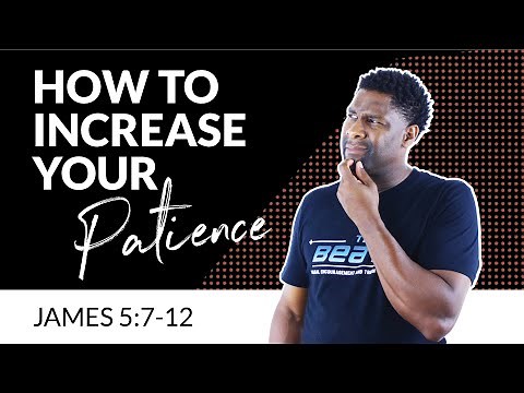 How to Practice Patience
