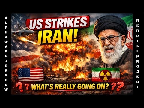 US Strikes Iran - What's Really Going On? | Redpill Project & AlphaWarrior Show