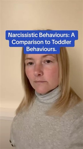 Narcissistic Behaviour, and a Toddlers Behaviours