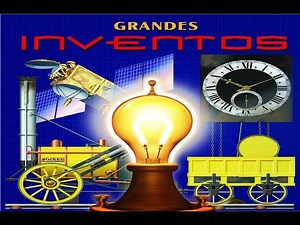 GRANDES INVENTOS DE LA HISTORIA | Viendo y Aprendo