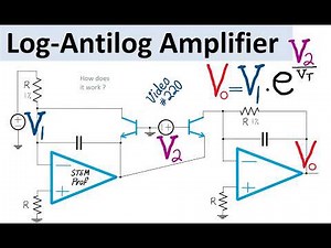 Log-Antilog Amplifier Explained | Applications in Audio Circuits