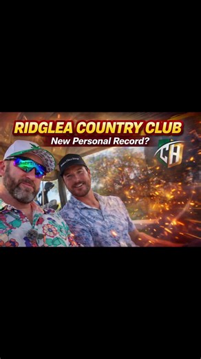 Exploring Ridglea County Club with Top Golf Brands