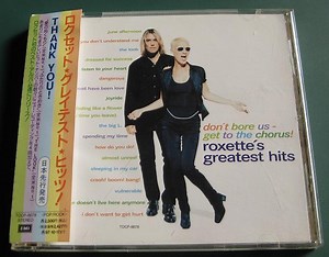 Roxette - Don't Bore Us - Get To The Chorus! (Roxette's Greatest Hits)
