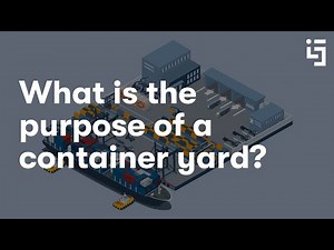 What's the Purpose of a container yard?