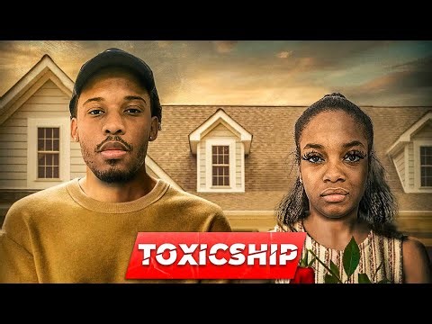 OUR RELATIONSHIP TOOK A TURN FOR THE WORST 💔 ……. **TOXICSHIP**