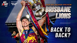 Brisbane Lions – 2025 AFL Season Preview | AFL Today Show