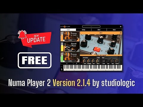NEW UPDATE of This AMAZING FREE Plugin! Numa Player 2 Version 2.1.4 by studiologic - Sound Demo