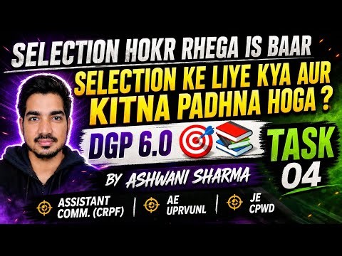 TASK #4 | SELECTION KE LIYE AISE PADHNA HOGA ?| DGP 6.0| THE CIVIL BANDA