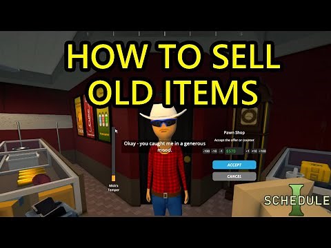Schedule 1 How To Sell Items, How to Sell Old Equipment. Schedule 1 Pawn Shop Guide