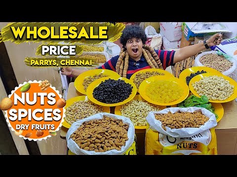Wholesale Nuts, Spices and Dry fruits in Parrys, Chennai