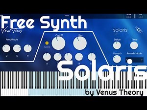 Free Synth - Solaris by Venus Theory (No Talking)