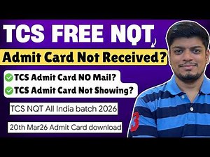 🔥TCS NQT 2026 Admit Card Not Received? | Invalid Credentials | TCS Admit Card Not Showing | No Mail?