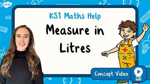 Measure in Litres | KS1 Maths Concept Video