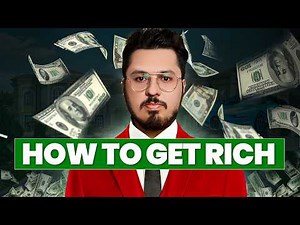 How To Get Rich & Financially Independent (Works in 2025)