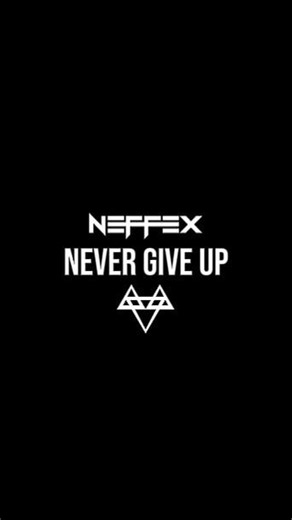 NEFFEX - Never Give Up 🔥 (Lyrics)