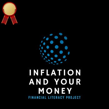 Financial Literacy PBL Math Project | Inflation and Your Money