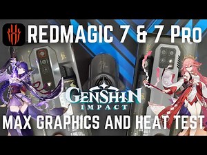 Stress Testing the Nubia Red Magic 7 and Red Magic 7 Pro, Genshin Impact Graphics and Heat Test