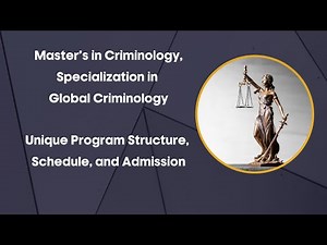 Master's in Criminology: Unique Program Structure, Schedule, and Admission