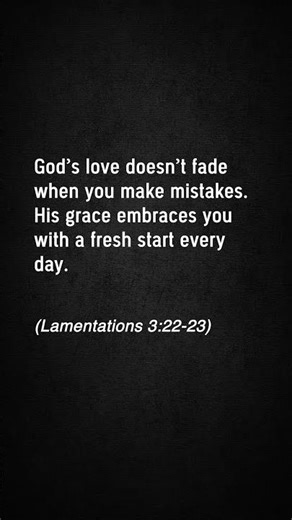 lamentations 3:22-23 #motivation #faithhabits #love #bible #godsword #hope