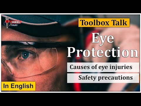 Eye Safety ToolBox Talk Video in English || Causes of eye injuries & Safety precautions #eyesafety