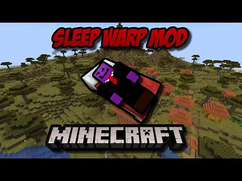 Minecraft || Fabric || 1.20.1 || Sleep Warp Mod