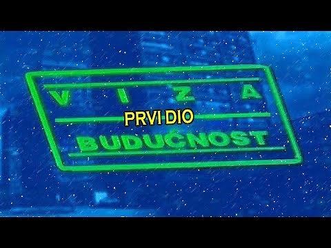 NOVOGODIŠNJA VIZA ZA BUDUĆNOST (1.DIO)
