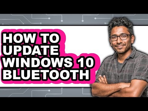 How to Update Windows 10 Bluetooth (updated)