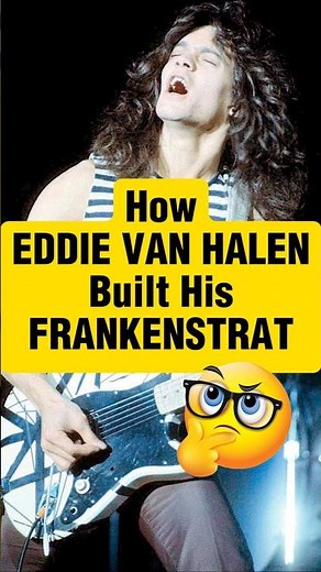 Eddie Van Halen Builds His Own Guitar Frankenstrat Frankenstein #classicrock #vanhalen #80s