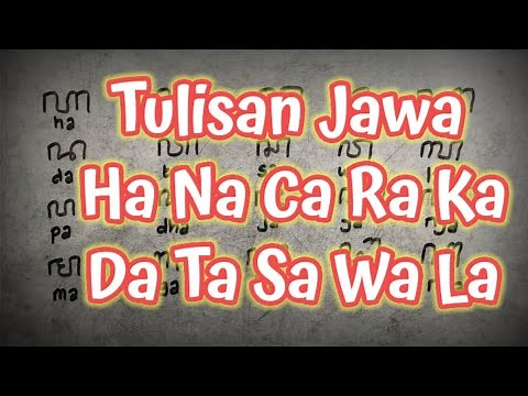 Tulisan Hanacaraka | Aksara Jawa | The Javanese Alphabet