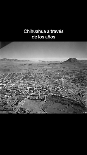 Chihuahua a través de los años: Un viaje en el tiempo