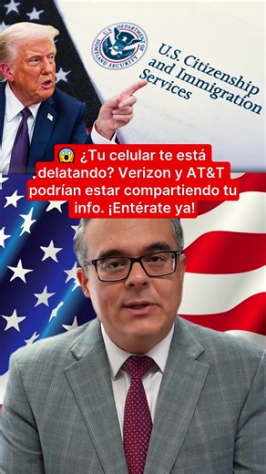 😱 ¿Tu celular te está delatando? Verizon y AT&T podrían estar compartiendo tu info. ¡Entérate ya! 📲 #Inmigración #Alerta #ConoceTusDerechos #Trump #AbogadoAlexGalvez