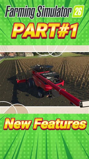 FS26 Top New Features Part #1