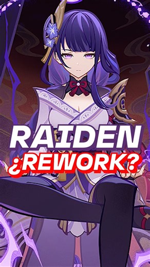 🔴Will Raiden Shogun get a rework? Will Inazuma get a buff? 🤔
