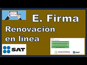 Renovación Firma Electronica (E. firma) en línea 2023