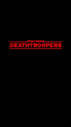 STAR WARS DEATHTROOPERS