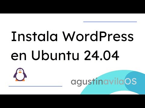 Instala WordPress desde Cero en tu Propio Servidor Ubuntu 24 04 Guía Completa