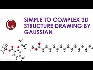 Simple to Complex 3D Structure Drawing by Gaussian | Full Step-by-Step Tutorial