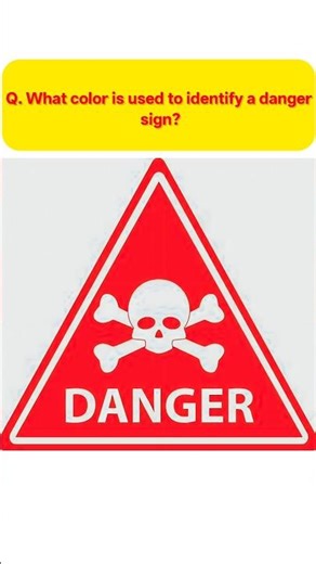 What color is used to identify a danger sign?